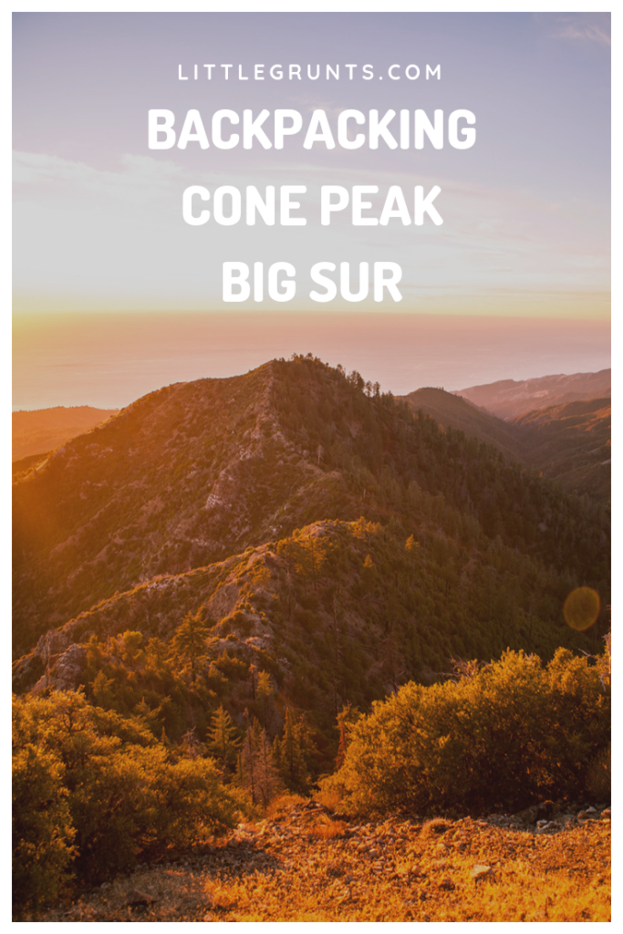 Backpacking Cone Peak in Ventana Wilderness