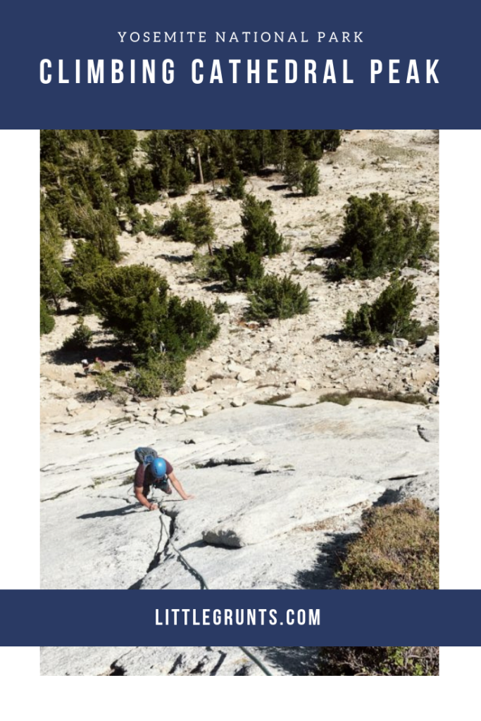 Climbing Cathedral Peak