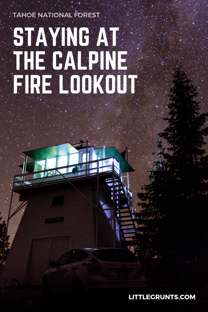 Staying at the Calpine Fire Lookout