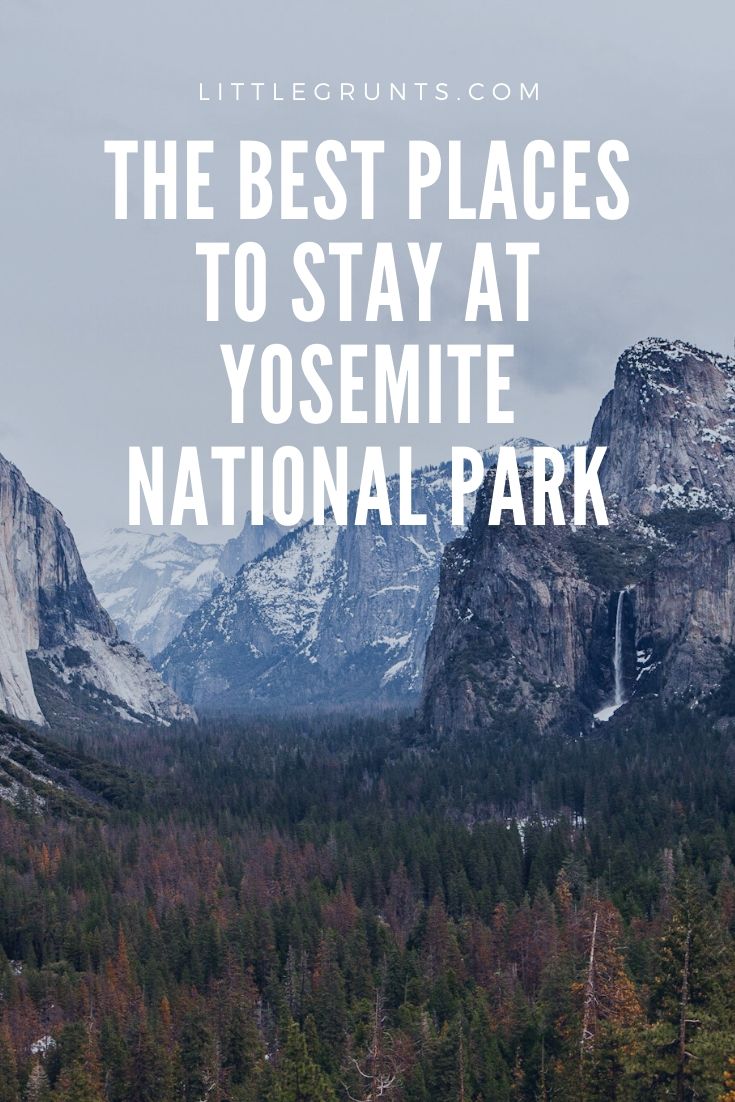 Best Places to Stay at Yosemite National Park