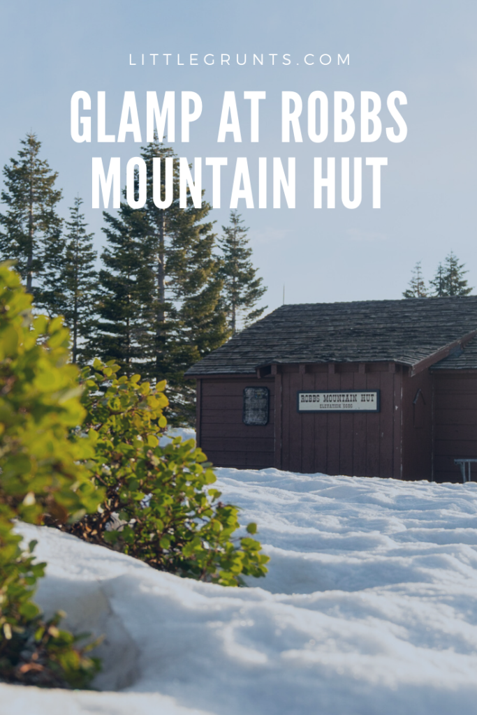 Glamping at Robbs Mountain Hut